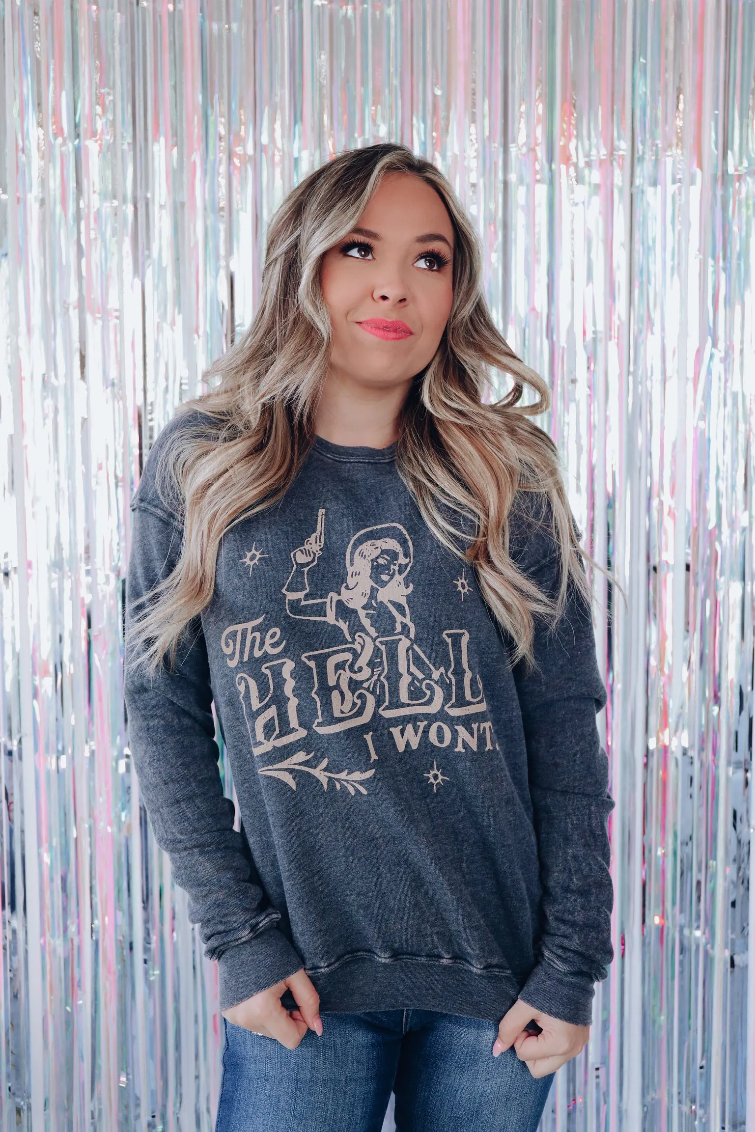 "The Hell I Won't" Graphic Sweatshirt - Black